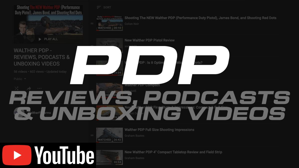 WALTHER PDP REVIEWS, PODCASTS, AND UNBOXING VIDEOS